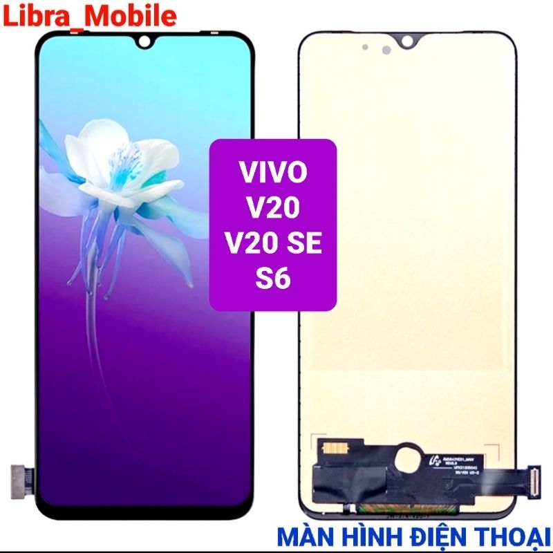 Màn hình VIVO V20 - V20 SE - S6