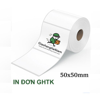 Giấy decal nhiệt in tem ghtk 50x50mm,tem in mã vạch, cuộn in tem nhiệt - 1 cuộn