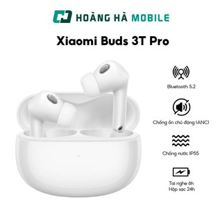 Tai Nghe Xiaomi Buds 3T Pro Chống Ồn Chủ Động Bảo Hành Chính hãng - Hoàng Hà Mobile