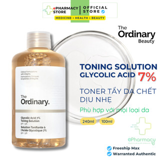 Toner THE ORDINARY AHA tẩy da chết The Ordinary Glycolic Acid 7% Toning Solution pH~3.6