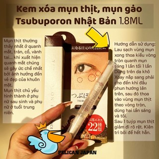 Kem xóa mụn thịt, mụn gạo Tsubuporon Nhật Bản 1.8ml