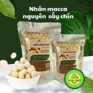 Nhân macca tách vỏ Gia Lai hàng mới loại 1, Mắc ca nguyên hạt sấy chín dinh dưỡng cho bà bầu gói 100g