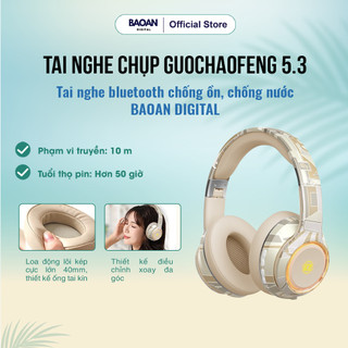 Tai nghe chụp Guochaofeng 5.3, tai nghe bluetooth chống ồn, chống nước BAOAN DIGITAL