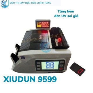 Máy đếm tiền chính hãng Xiudun 9599. máy đểm tổng tiền, phân loại mệnh giá tiền tặng đèn soi tiền