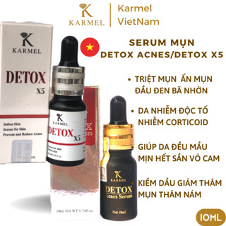 Serum Detox Acnes/Detox X5- Triệt Mụn đầu đen bã nhờn, da sần vỏ cam, mờ vết thâm nám, tái tạo da, dưỡng trắng da Karmel