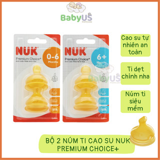Bộ 2 núm ti nuk premium choice+ cao su siêu mềm