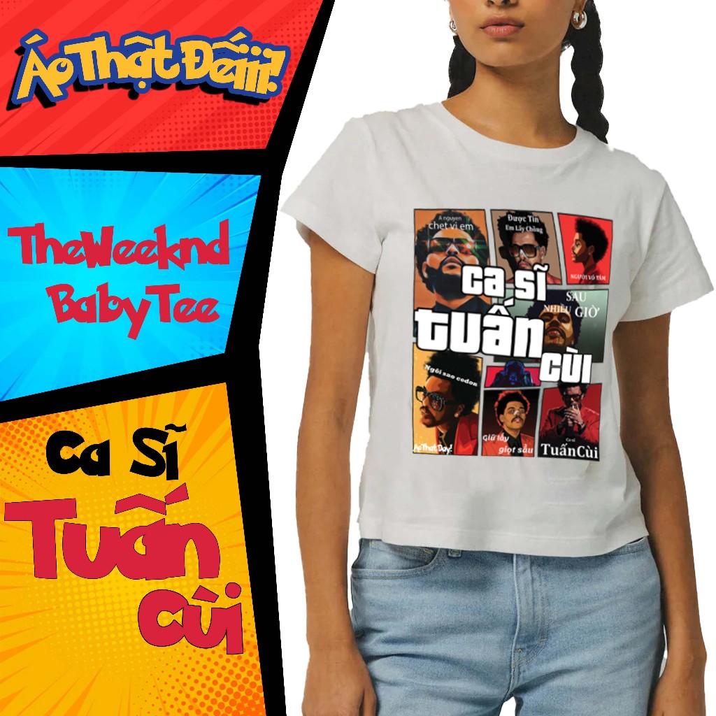 Babytee The Weeknd - Babytee Ca Sĩ Tuấn Cùi