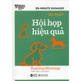 Sách hbr 20 minute manager - 20 phút hội họp hiệu quả