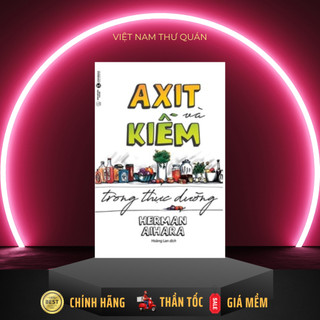 Sách - axit và kiềm trong thực dưỡng - thái hà books