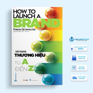 Sách - Xây Dựng Thương Hiệu Từ A đến Z - Fabian Geyrhalter - Vanlangbooks