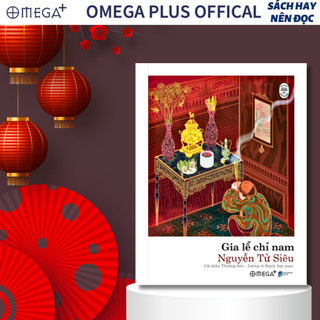 Sách - tủ sách đời người: gia lễ chỉ nam - omega plus