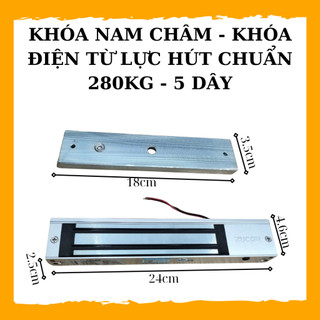 Khóa điện từ 12v/ 24v , khóa nam châm lưc hút chuẩn 280kg - loại 5 dây - bảo hành 1 năm