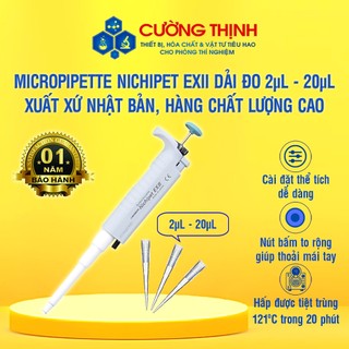 Micropipette Nichipet EXII Dải Điều Chỉnh 2ul -20ul Chất Lượng Cao, Chính Hãng Nichiryo - Nhật Bản, Có Đầy Đủ CO CQ