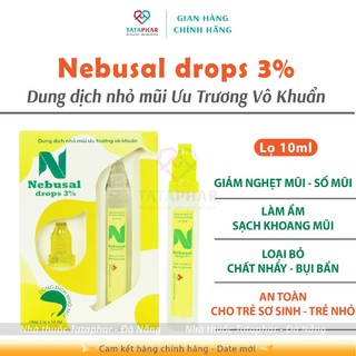Dung dịch nhỏ mũi ưu trương nebusal drops 3% - giảm nghẹt mũi sổ mũi an toàn - lọ 10ml