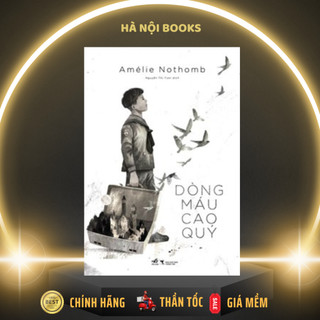 Sách - dòng máu cao quý - nhã nam