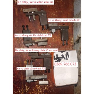 Bộ chày cối đột, dao đột ke vĩnh cửu khung bao và cánh cửa đi XINGFA55
