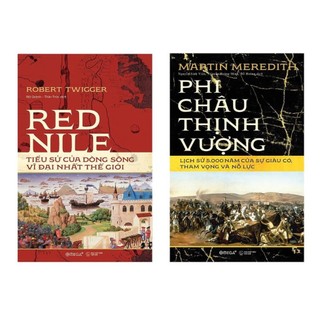 Bộ sách lịch sử châu phi : red nile - tiểu sử của dòng sông vĩ đại nhất thế giới + phi châu thịnh vượng