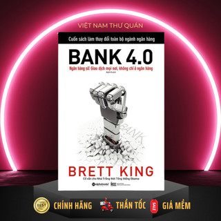 Sách - Bank 4.0 - Ngân Hàng Số : Giao Dịch Mọi Nơi, Không Chỉ Ở Ngân Hàng - AlphaBooks