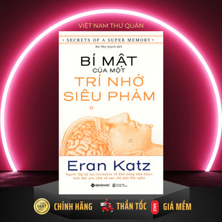 Sách - Bí Mật Của Một Trí Nhớ Siêu Phàm - Tác giả Eran Katz - AlphaBooks