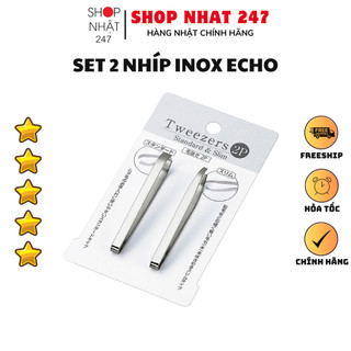 Set 2 nhíp inox Echo Nội địa Nhật Bản