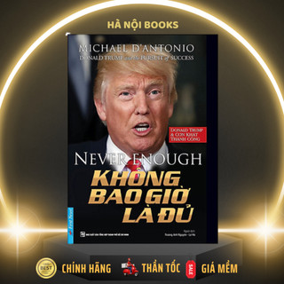 Sách - không bao giờ là đủ - donald trump - first news