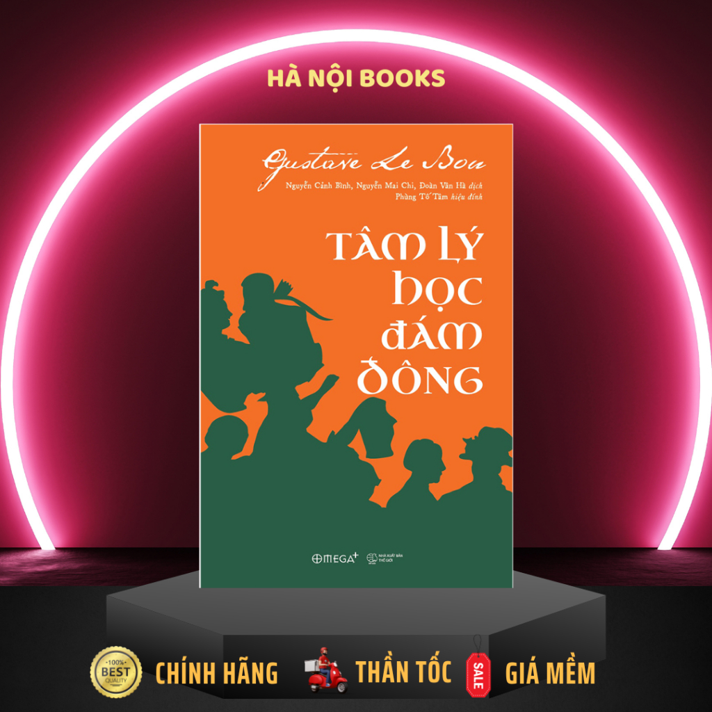 Sách - Tâm Lý Học Đám Đông (Tái Bản) - AlphaBooks