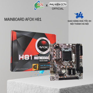 Mainboard hiệu Afox H81, bo mạch chủ chính hãng bảo hành 24 tháng