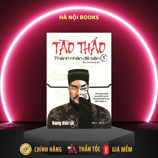 Sách Alphabooks-Tào Tháo Thánh nhân đê tiện tập 5