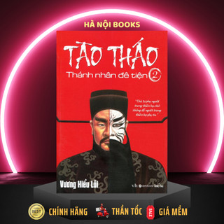 Sách - tào tháo - thánh nhân đê tiện tập 2