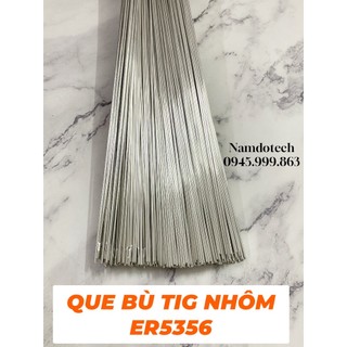 Que bù tig nhôm er5356 1.6 hoặc 2.4 dùng cho hàn tig, phụ kiện hàn