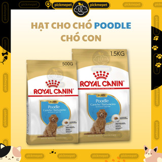 [ CHÍNH HÃNG ] Hạt Royal Canin Poodle Puppy Cho Chó Con Poodle 500g 1.5kg