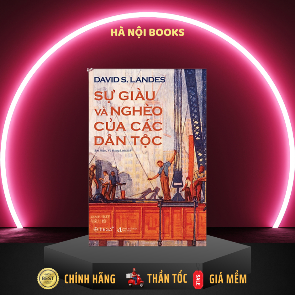 Sách - Sự Giàu Và Nghèo Của Các Dân Tộc [AlphaBooks]