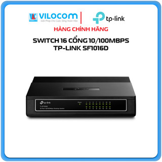 Switch chia tín hiệu để bàn 16 cổng 10/100mbps tl-sf1016d - hàng chính hãng