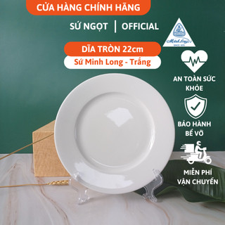 Dĩa tròn sứ trắng 22 cm - sứ minh long