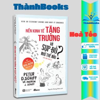 Sách - nền kinh tế tăng trưởng và sụp đổ như thế nào?