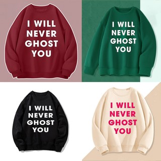 Áo sweater cháy phố i will never ghost nam nữ form rộng