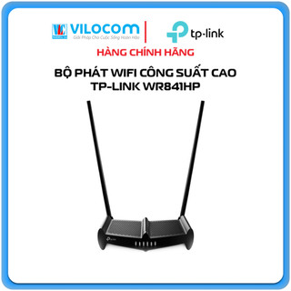 Bộ Phát WiFi xuyên tường Công suất cao 300Mbps chuẩn N TL-WR841HP - Hàng Chính Hãng