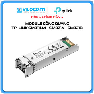 Module cổng quang tp-link sm311lm sm321a sm321b - hàng chính hãng