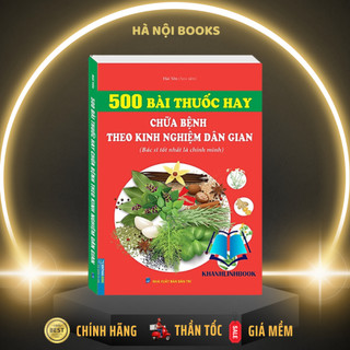  Sách - 500 Bài Thuốc Hay Chữa Bệnh Theo Kinh Nghiệm Dân Gian - MT 