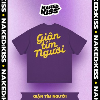 🔥🔥🔥🔥 áo thun nakedkiss giận tím người - nakedkiss