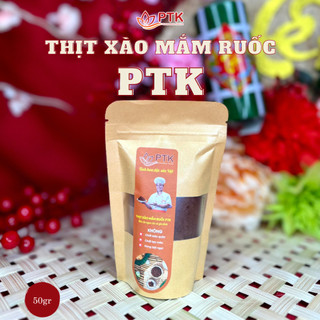 Thịt Xào Mắm Ruốc PTK túi 50gr