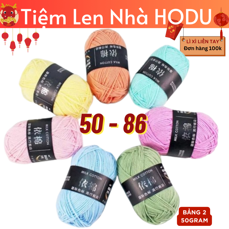 LEN MILK COTTON 50G , len cuộn (bảng 50-86) - HODUSHOP CROCHET handmade