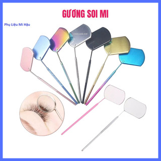 Gương Soi mi,Gương Nha Khoa, Kiếng Soi Chân Mi_Gương Soi Răng_Phụ Liệu Mi Hậu