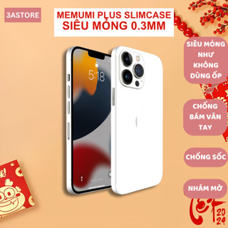 Ốp lưng iphone siêu mỏng Slimcase 0.3mm MEMUMI PLUS lưng nhám chống vân tay 11 12 13 14 15 pro max 3astore