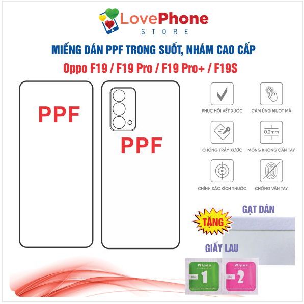Dán PPF Oppo F19/F19 Pro/ F19 Pro+/ F19S bảo vệ màn hình chống vân tay tự phục hồi vết xước - Love P