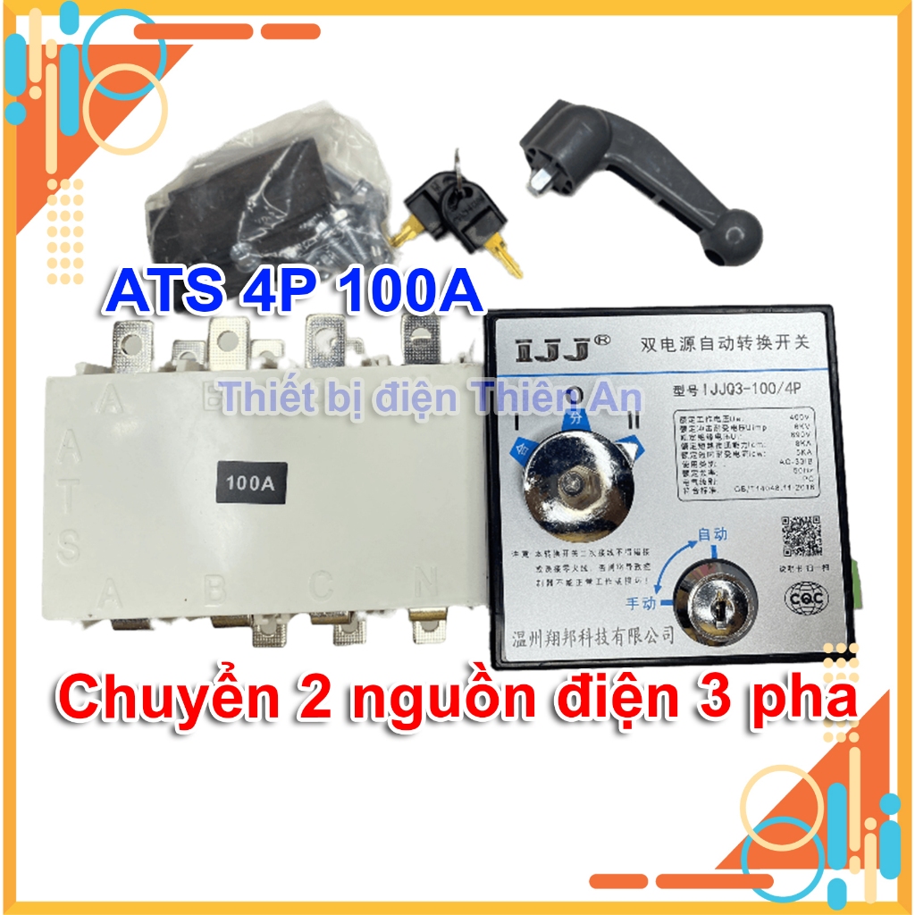 Bộ chuyển nguồn tự động ATS 100A 4P IJJ Chuyển đổi nguồn điện lưới và máy phát điện 3 pha 100A