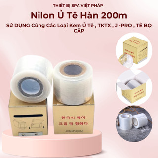 Nilon ủ tê hàn 200m ( sử dụng cùng các loại kem ủ tê , tktx , j -pro , tê bọ cập