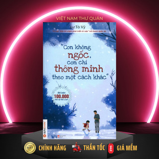 Sách - Con không ngốc con chỉ thông minh theo một cách khác - AlphaBooks