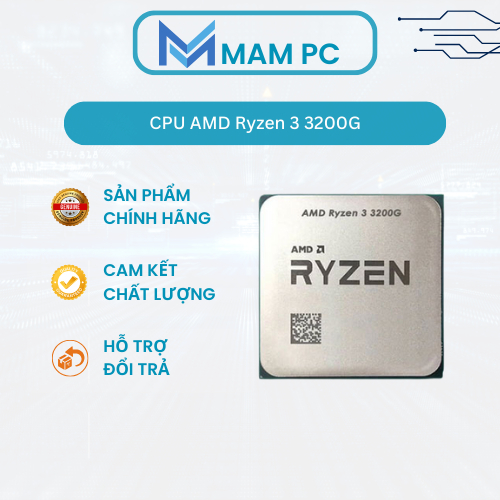 CPU AMD Ryzen 3 3200G (3.6 - 4.0Ghz / 4 core 4 thread / socket AM4)