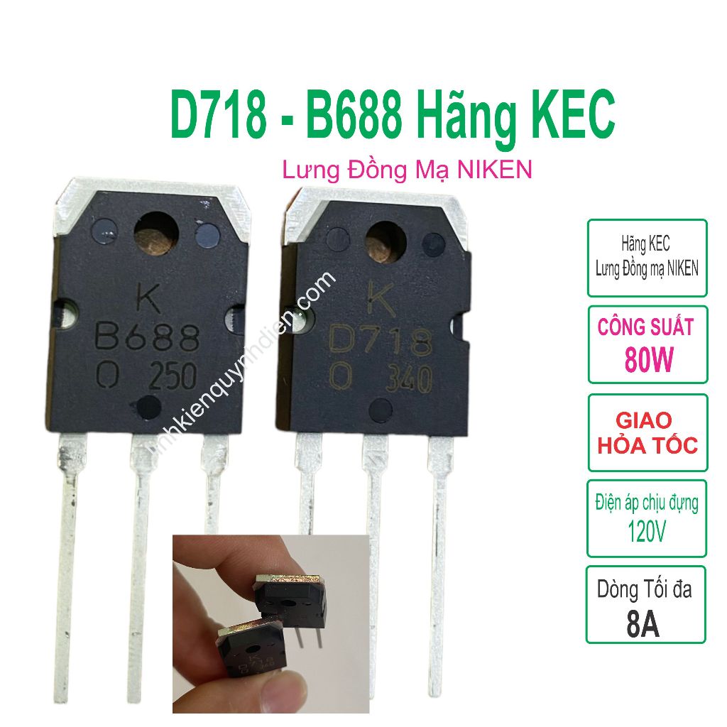 D718 - B688 transistor hãng KEC - lưng đồng mạ NIKEN chất lượng